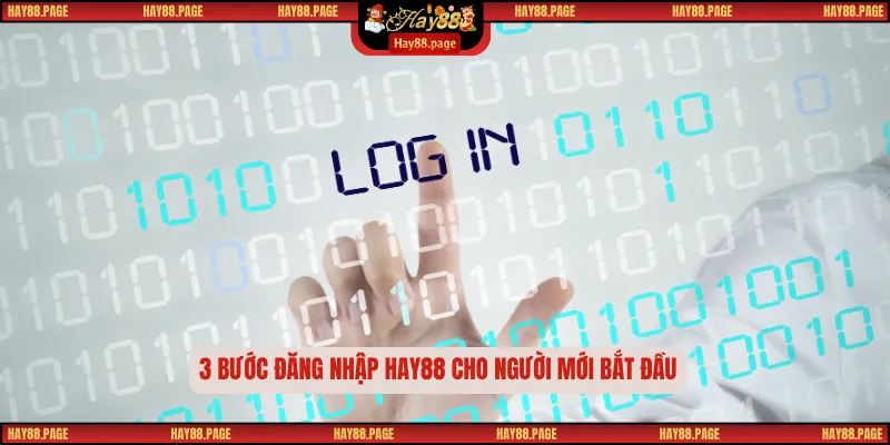 Đăng Nhập Hay88 – Hướng Dẫn Chi Tiết Và Nhanh Nhất 2025 1 3 bước đăng nhập Hay88 cho người mới bắt đầu