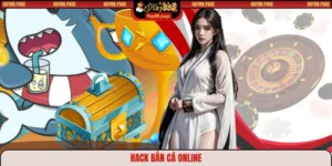 Hack bắn cá online